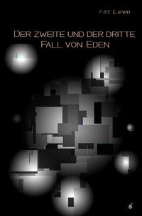 Vorderes Coverbild Der zweite und der dritte Fall von Eden