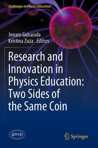 Vorderes Coverbild Research and Innovation in Physics Education: Two Sides of the Same Coin