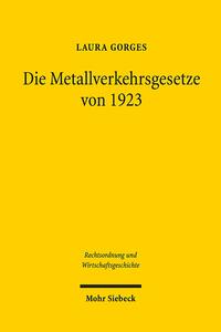 Vorderes Coverbild Die Metallverkehrsgesetze von 1923