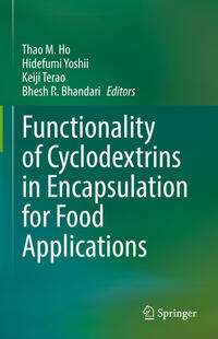 Vorderes Coverbild Functionality of Cyclodextrins in Encapsulation for Food Applications