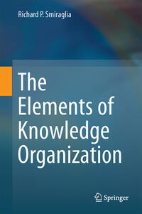 Vorderes Coverbild The Elements of Knowledge Organization