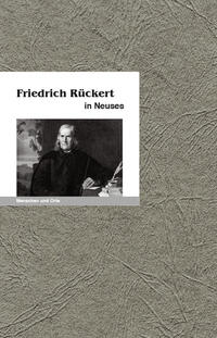 Vorderes Coverbild Friedrich Rückert in Neuses