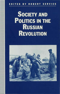 Vorderes Coverbild Society and Politics in the Russian Revolution