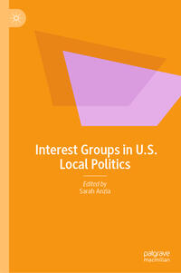 Vorderes Coverbild Interest Groups in U.S. Local Politics