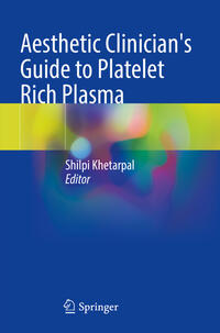 Vorderes Coverbild Aesthetic Clinician's Guide to Platelet Rich Plasma