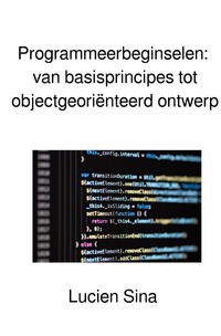 Vorderes Coverbild Programmeerbeginselen: van basisprincipes tot objectgeoriënteerd ontwerp