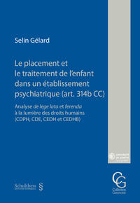 Vorderes Coverbild Le placement et le traitement de l'enfant dans un établissement psychiatrique (art. 314b CC)