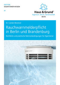 Vorderes Coverbild Rauchwarnmelderpflicht in Berlin und Brandenburg