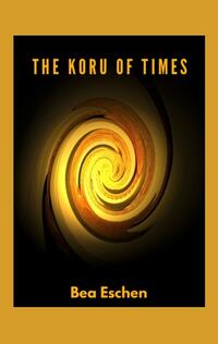 Vorderes Coverbild The Koru of Times