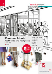 Vorderes Coverbild Praxiserlebnis - Fachkunde und Fachpraxis – Handel-Büro PTS + TRAUNER-DigiBox + E-Book plus