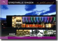 Vorderes Coverbild Stadthalle Singen - das Jahrhundertwerk