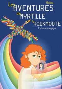 Vorderes Coverbild Les Aventures de Myrtille la Roukmoute