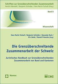 Vorderes Coverbild Die Grenzüberschreitende Zusammenarbeit der Schweiz