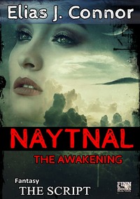 Vorderes Coverbild Naytnal Scripts / Naytnal - The awakening (The script)