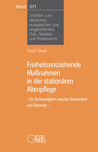 Vorderes Coverbild Freiheitsentziehende Maßnahmen in der stationären Altenpflege
