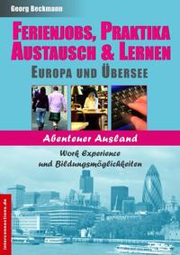 Vorderes Coverbild Ferienjobs, Praktika, Austausch & Lernen - Europa und Übersee