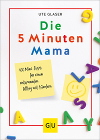 Vorderes Coverbild Die 5-Minuten-Mama