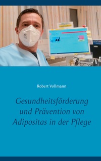 Vorderes Coverbild Gesundheitsförderung und Prävention von Adipositas in der Pflege