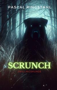Vorderes Coverbild SCRUNCH