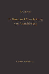 Vorderes Coverbild Prüfung und Verarbeitung von Arzneidrogen