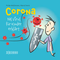 Vorderes Coverbild Corona – Das Virus für Kinder erklärt