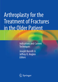 Vorderes Coverbild Arthroplasty for the Treatment of Fractures in the Older Patient