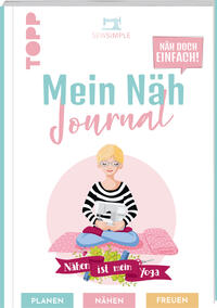 Vorderes Coverbild Näh doch einfach - Mein Näh Journal von SewSimple