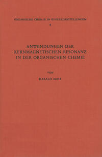 Vorderes Coverbild Anwendungen der Kernmagnetischen Resonanz in der Organischen Chemie