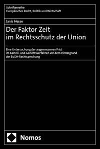 Vorderes Coverbild Der Faktor Zeit im Rechtsschutz der Union