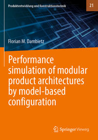Vorderes Coverbild Performance simulation of modular product architectures by model-based configuration