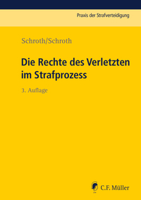 Vorderes Coverbild Die Rechte des Verletzten im Strafprozess