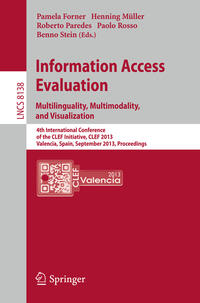 Vorderes Coverbild Information Access Evaluation. Multilinguality, Multimodality, and Visualization