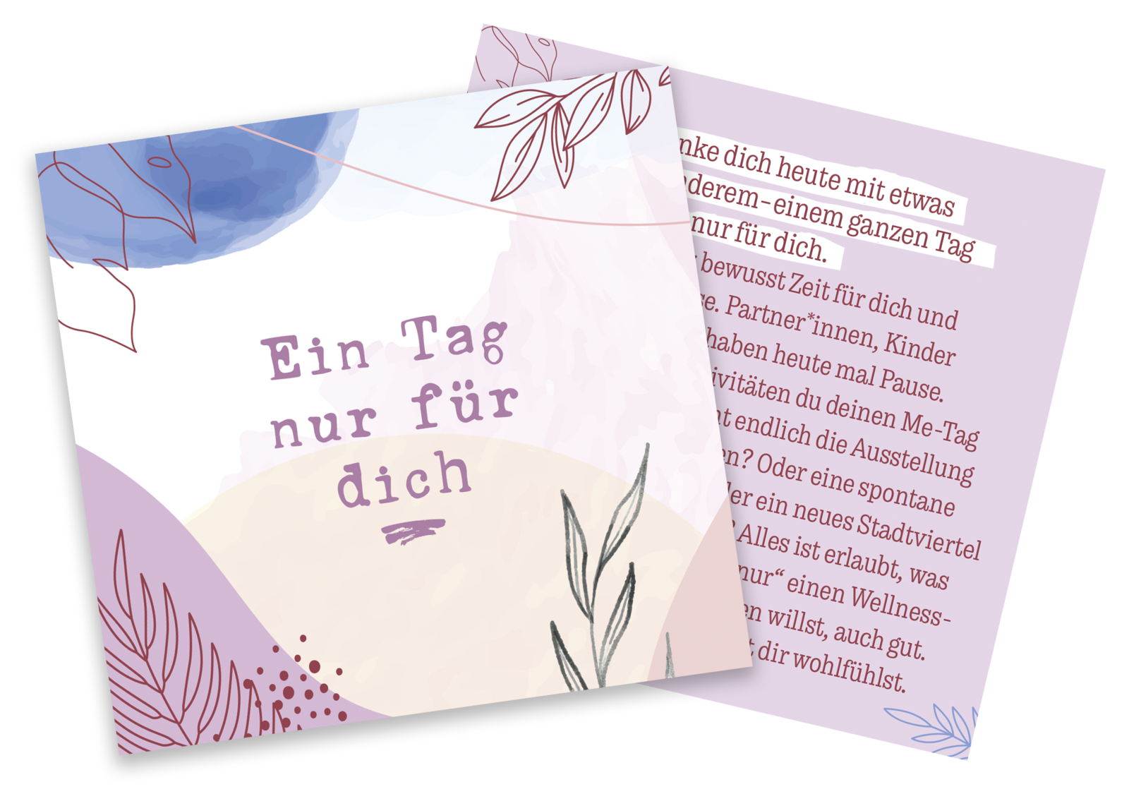 Beispielinhalt (Bild) Sei nicht nur gut zu anderen. Sei gut zu dir