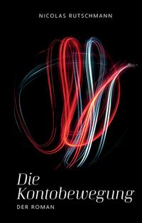 Vorderes Coverbild Die Kontobewegung