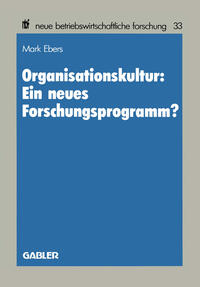 Vorderes Coverbild Organisationskultur: Ein neues Forschungsprogramm?