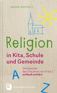 Vorderes Coverbild Religion in Kita, Schule und Gemeinde