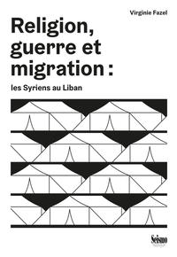 Vorderes Coverbild Religion, guerre et migration