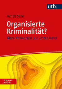 Vorderes Coverbild Organisierte Kriminalität? Frag doch einfach!