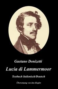 Vorderes Coverbild Lucia di Lammermoor: Italienisch/Deutsch