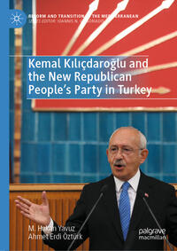 Vorderes Coverbild Kemal Kiliçdaroglu and the New Republican People’s Party in Turkey