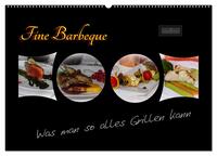 Vorderes Coverbild Fine Barbeque – Was man so alles Grillen kann (Wandkalender 2025 DIN A2 quer), CALVENDO Monatskalender