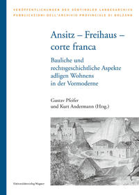 Vorderes Coverbild Ansitz – Freihaus – corte franca
