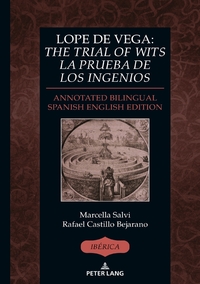 Vorderes Coverbild Lope de Vega: «The Trial of Wits» / «La prueba de los ingenios»