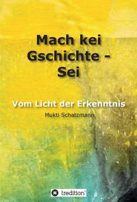 Vorderes Coverbild Mach kei Gschichte - Sei