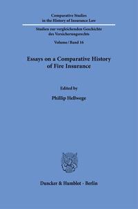 Vorderes Coverbild Essays on a Comparative History of Fire Insurance.