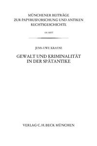 Vorderes Coverbild Gewalt und Kriminalität in der Spätantike