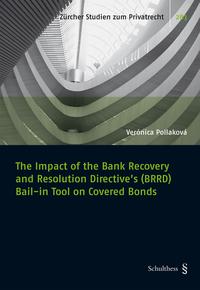 Vorderes Coverbild The Impact of the Bank Recovery and Resolution Directive's (BRRD) Bail-in Tool on Covered Bonds