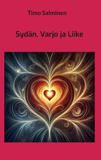 Vorderes Coverbild Sydän, Varjo ja Liike