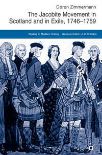 Vorderes Coverbild The Jacobite Movement in Scotland and in Exile, 1746-1759
