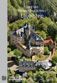 Vorderes Coverbild Burg und Renaissanceschloss Lauenstein
